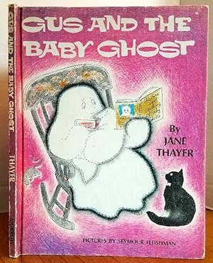 Bild des Verkufers fr GUS AND THE BABY GHOST zum Verkauf von MARIE BOTTINI, BOOKSELLER