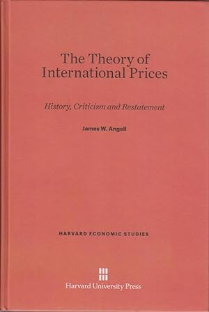 The Theory of International Prices: History, Criticism and Restatement (Harvard Economic Studies,...