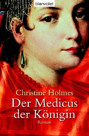 Bild des Verkufers fr Der Medicus der Knigin: Roman zum Verkauf von Preiswerterlesen1 Buchhaus Hesse