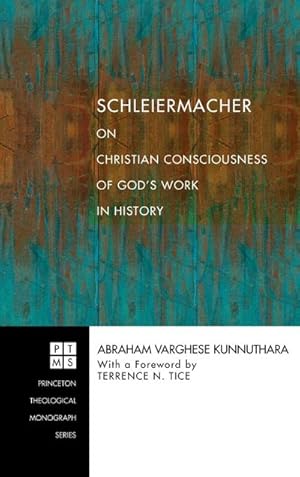 Seller image for Schleiermacher on Christian Consciousness of God's Work in History for sale by AHA-BUCH GmbH