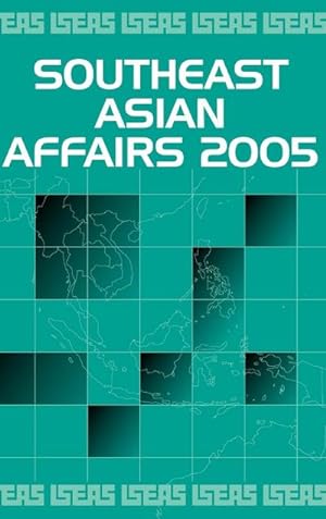 Bild des Verkufers fr Southeast Asian Affairs 2005 zum Verkauf von AHA-BUCH GmbH