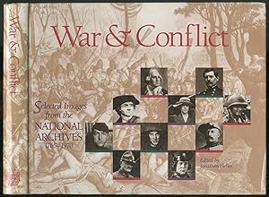 Immagine del venditore per War & Conflict. Selected Images from the National Archives 1765-1970 venduto da Between the Covers-Rare Books, Inc. ABAA