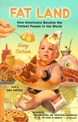 Seller image for Fat Land: How Americans Became the Fattest People in the World (Paperback or Softback) for sale by BargainBookStores