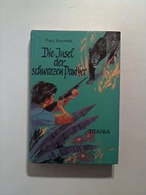 Seller image for Die Insel der schwarzen Panther for sale by Gabis Bcherlager