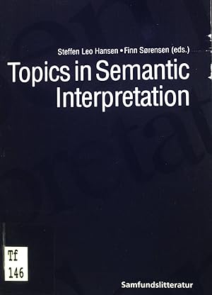 Seller image for Topics in Semantic Interpretation. for sale by books4less (Versandantiquariat Petra Gros GmbH & Co. KG)