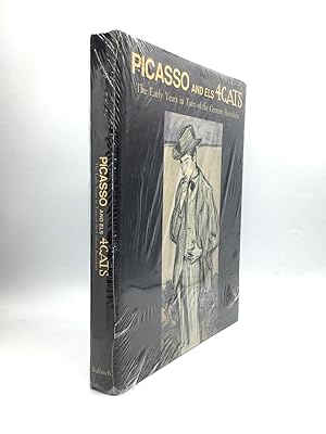 PICASSO AND ELS 4 GATS: The Early Years in Turn-of-the-Century Barcelona