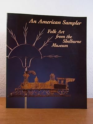 Seller image for An American Sampler. Folk Art from the Shelburne Museum for sale by Antiquariat Weber