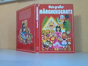 Mein großer Märchenschatz - Die schönsten Märchen von Hans Christian Andersen und den Brüdern Grimm