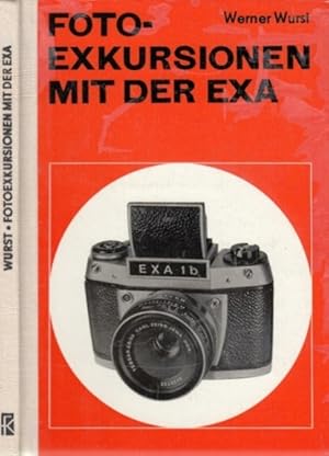 Foto-Exkursionen mit der EXA. Das Lehrbuch zu den Spiegelreflexkameras Exa Ia und 1b.