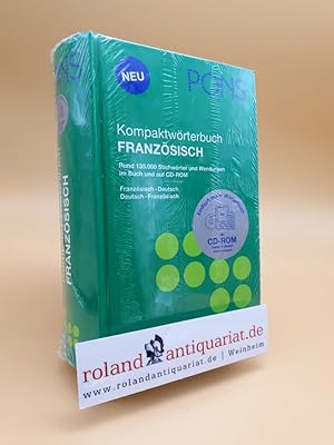 PONS Kompaktwörterbuch Französisch: Rund 120.000 Stichwörter und Wendungen im Buch und auf CD-ROM...