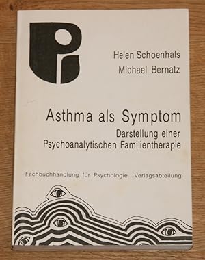 Bild des Verkufers fr Asthma als Symptom: Darstellung einer psychoanalytischen Familientherapie. zum Verkauf von Antiquariat Gallenberger