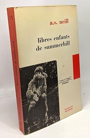 Seller image for Libres enfants de summerhill for sale by crealivres