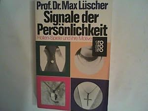 Image du vendeur pour Signale der Persnlichkeit: Rollen-Spiele und ihre Motive mis en vente par ANTIQUARIAT FRDEBUCH Inh.Michael Simon