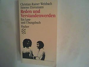 Bild des Verkufers fr Reden und Verstandenwerden: Eine Lese- und bungsbuch zum Verkauf von ANTIQUARIAT FRDEBUCH Inh.Michael Simon