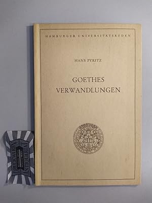 Bild des Verkufers fr Goethes Verwandlungen. Rede gehalten zur Feier des 30 Jahrestags der Universitt Hamburg am 10. Mai 1949. (Hamburger Universittsreden 7). zum Verkauf von Druckwaren Antiquariat