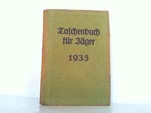 Neumanns Taschenbuch für Jäger. Zehnter Jahrgang. Herausgegeben von der Hauptschriftleitung " Deu...