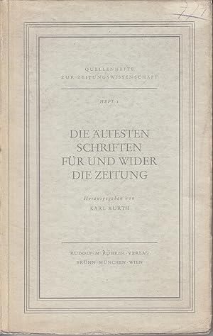 Imagen del vendedor de Die ltesten Schriften fr und wider die Zeitung. - a la venta por Antiquariat Tautenhahn