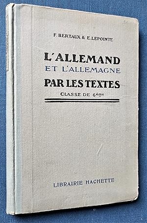 Seller image for L'allemand et l'Allemagne par les textes. Classe de 6me. for sale by Librairie Pique-Puces