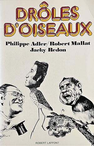 Seller image for DROLES D'OISEAUX. for sale by Librairie Pique-Puces