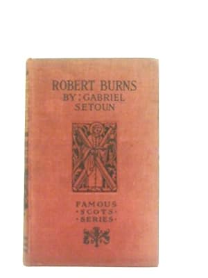 Imagen del vendedor de Robert Burns (Famous Scots Series) a la venta por World of Rare Books