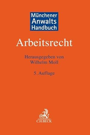 Immagine del venditore per Mnchener Anwaltshandbuch Arbeitsrecht venduto da BuchWeltWeit Ludwig Meier e.K.