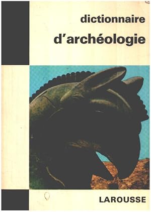 Seller image for Dictionnaire d'archologie for sale by librairie philippe arnaiz