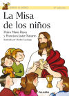 Bild des Verkufers fr La Misa de los nios zum Verkauf von Agapea Libros
