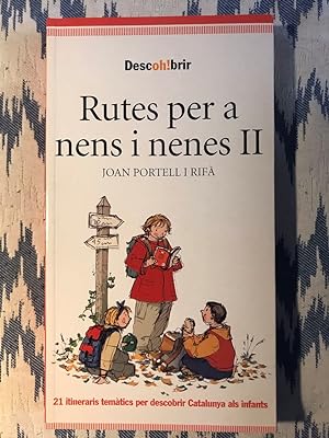 Seller image for Rutes per a nens i nenes II for sale by Campbell Llibres