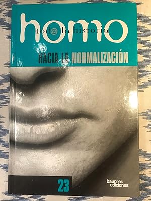 Immagine del venditore per Homo. Toda La Historia. Hacia La Normalizacin. Vol. 23 venduto da Campbell Llibres