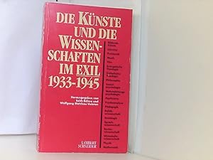 Imagen del vendedor de Die Knste und die Wissenschaften im Exil 1933-1945 a la venta por Book Broker