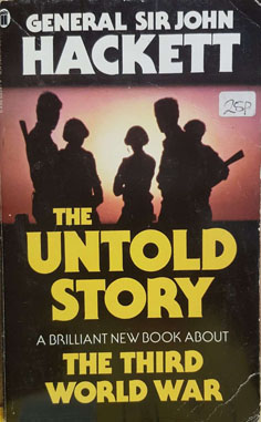 Imagen del vendedor de The Untold Story: A Brilliant New Book About the Third World War a la venta por Eaglestones