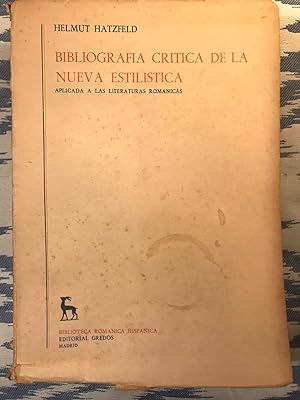 Bibliografía Crítica De La Nueva Estilística. Aplicada A Las Literaturas Románicas