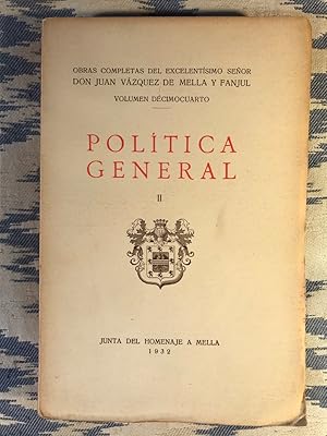 Bild des Verkufers fr Poltica General. Tomo II. Obras Completas, Volumen Dcimocuarto. zum Verkauf von Campbell Llibres