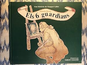 Seller image for Els 6 Guardians. Una Histria De Pascual Carb for sale by Campbell Llibres