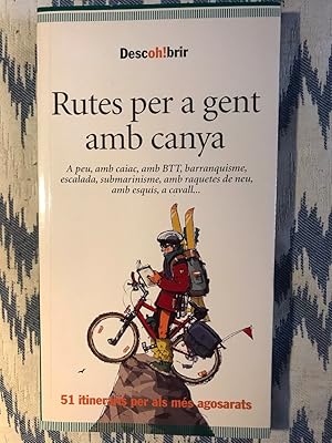 Imagen del vendedor de Rutes Per A Gent Amb Canya. 51 Itineraris Per Als Ms Agosarats a la venta por Campbell Llibres