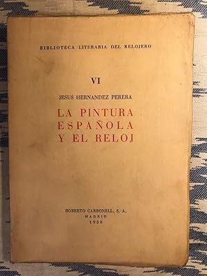 Seller image for La Pintura Espaola Y El Reloj for sale by Campbell Llibres