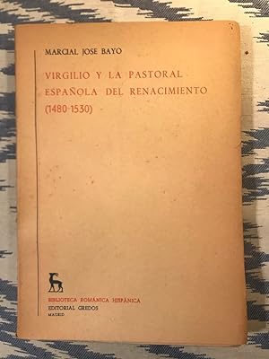 Virgilio Y La Pastoral Española Del Renacimiento (1480-1530)