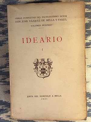 Bild des Verkufers fr Ideario. Tomo I. Obras Completas, Volumen Segundo. zum Verkauf von Campbell Llibres