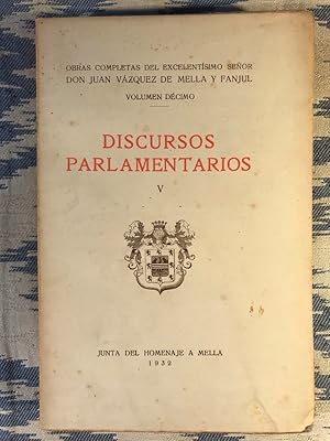 Bild des Verkufers fr Discursos Parlamentarios. Tomo V. Obras Completas, Volumen Dcimo. zum Verkauf von Campbell Llibres