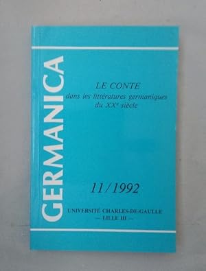 Immagine del venditore per Le Conte dans les littratures germaniques du XXe sicle. venduto da Wissenschaftl. Antiquariat Th. Haker e.K