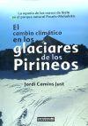 CAMBIO CLIMATICO EN LOS GLACIARES PIRINEO