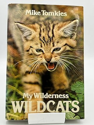 My wilderness wildcats