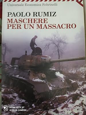 Immagine del venditore per Maschere per un massacro. Quello che non abbiamo voluto sapere della guerra in Jugoslavia venduto da Libreria D'Agostino