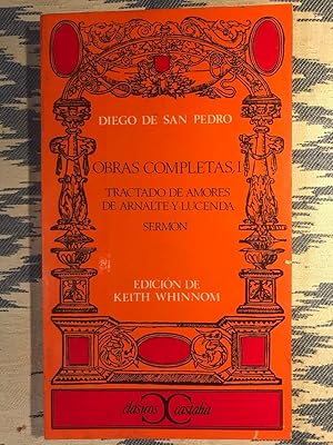 Obras Completas I. Tractado de amores de Arnalte y Ludenda. Sermón