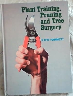 Image du vendeur pour Plant training, pruning and tree surgery mis en vente par Chapter 1
