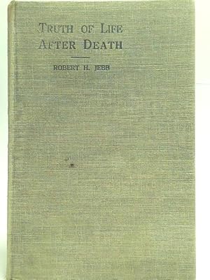 Bild des Verkufers fr A Business Man's Experiences of the Truth of Life After Death zum Verkauf von World of Rare Books