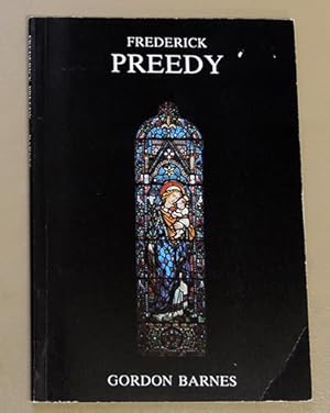 Frederick Preedy, Architect and Glass Painter, 1820 - 1898