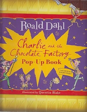 Image du vendeur pour Charlie and The Chocolate Factory Pop-Up-Book mis en vente par Valuable Volumes