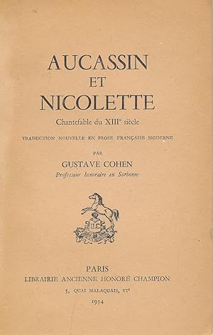 Bild des Verkufers fr Aucassin et Nicolette. Chantefable du XIIIe sicle zum Verkauf von LIBRAIRIE GIL-ARTGIL SARL