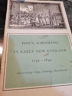 Bild des Verkufers fr Town Schooling In Early New England 1790 - 1840 zum Verkauf von SGOIS